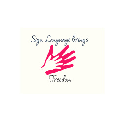 Sign Language Brings Freedom  - Sign Language Brings Freedom 
